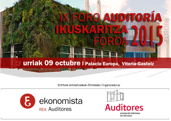 2015 - IX Foro de Auditoría Ikuskaritza Foroa 2015